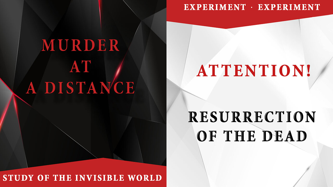 MURDER AT A DISTANCE. RESURRECTION OF THE DEAD