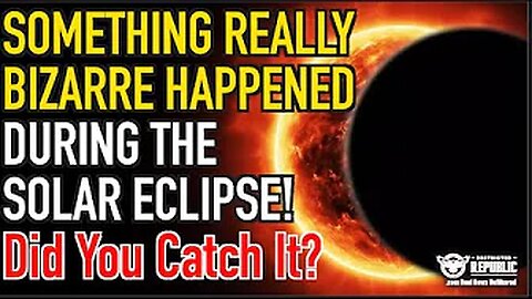 Something Really Bizarre Happened During The Solar Eclipse…Did You Catch It?