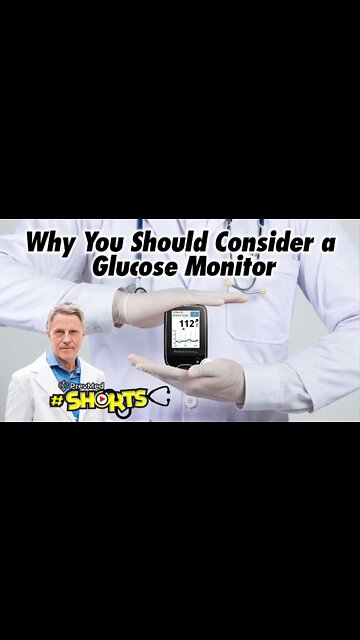 #SHORTS Why You Should Consider a Glucose Monitor
