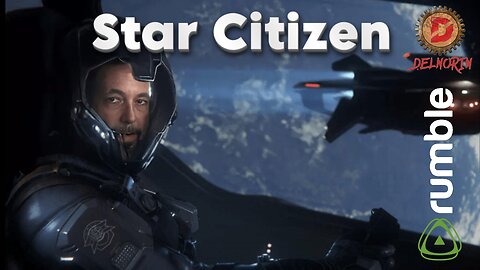 🔴 Live - Star Citizen [ Rumble Studio - Rumble, X ]