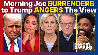 Morning Joe SURRENDERS to Trump as The View LOSES IT