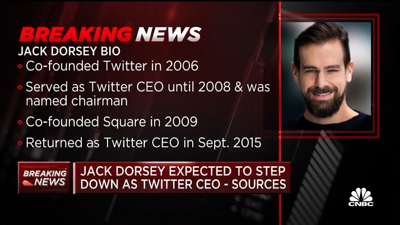 CNBC: Jack Dorsey Expected To Step Down As Twitter CEO