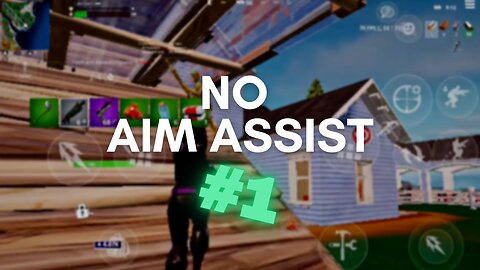 No Aim Assist On Fortnite Mobile #1 - Humble Beginnings