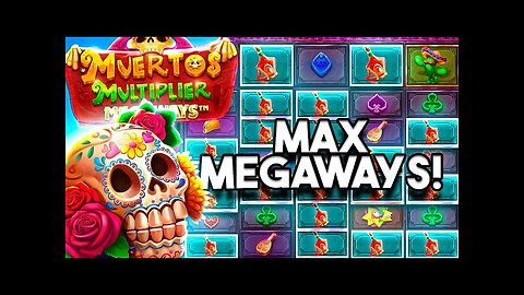 MAX MEGAWAYS HIT EVER ON MUERTOS MULTIPLIER! THE CRAZIEST