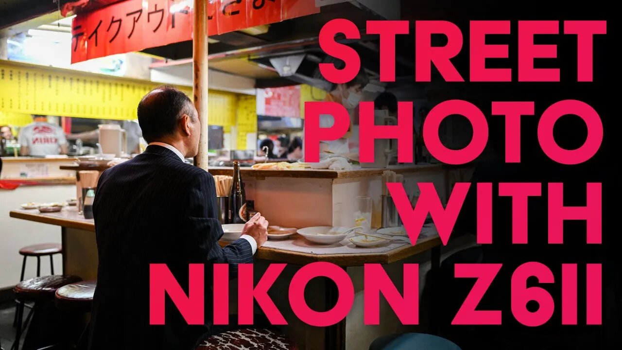 Nikon Z6II Street Photography - First Impressions (1/2)