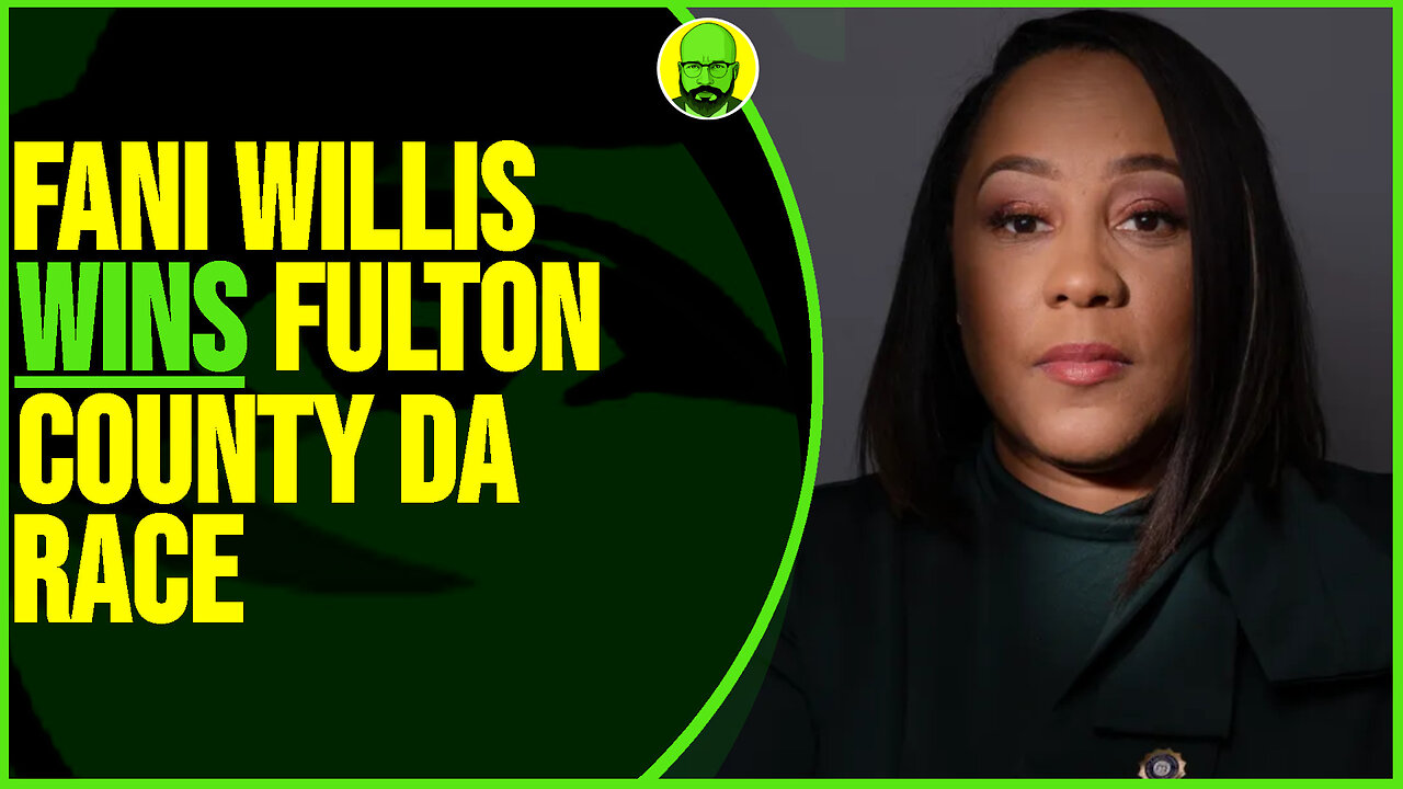 FANI WILLIS WINS FULTON COUNTY DA RACE