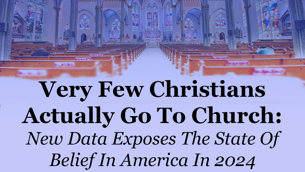 It's Actually Worse Than We Thought: Proof That Almost No Christians Go To Church