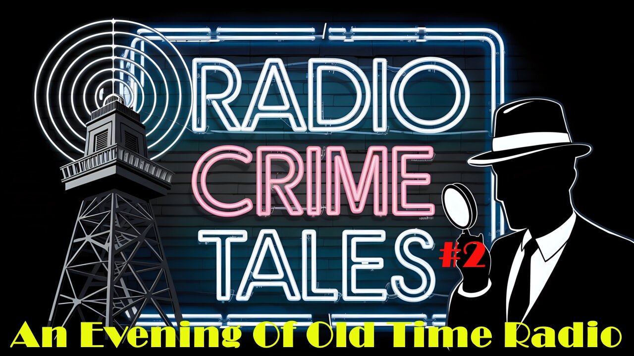 All Night Old Time Radio Shows | Radio Crime Tales #2! | Classic Crime & Mystery OTR | 8 Hours!