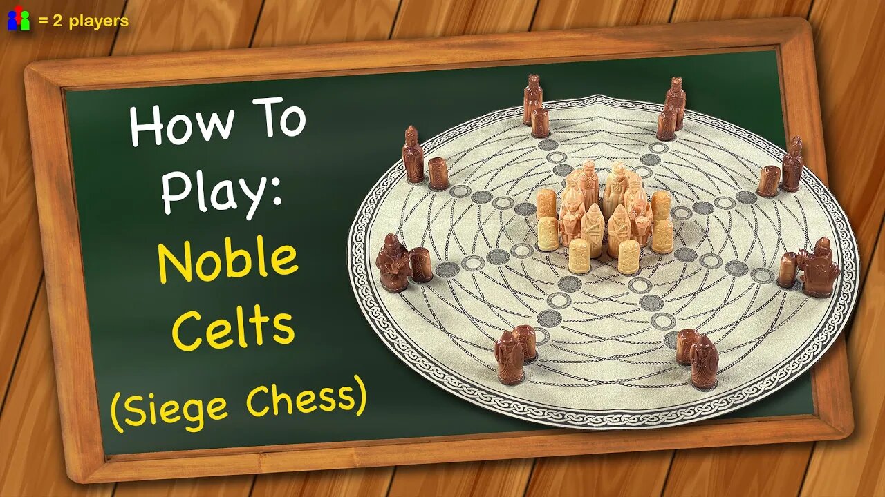 How to play Noble Celts (Siege Chess)