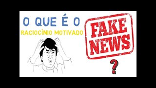 O QUE É O RACIOCÍNIO MOTIVADO O que a psicologia sabe sobre esse viés cognitivo (Mentalidade humana)