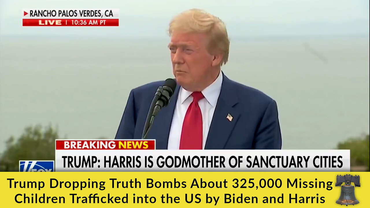 Trump Dropping Truth Bombs About 325,000 Missing Children Trafficked into the US by Biden and Harris