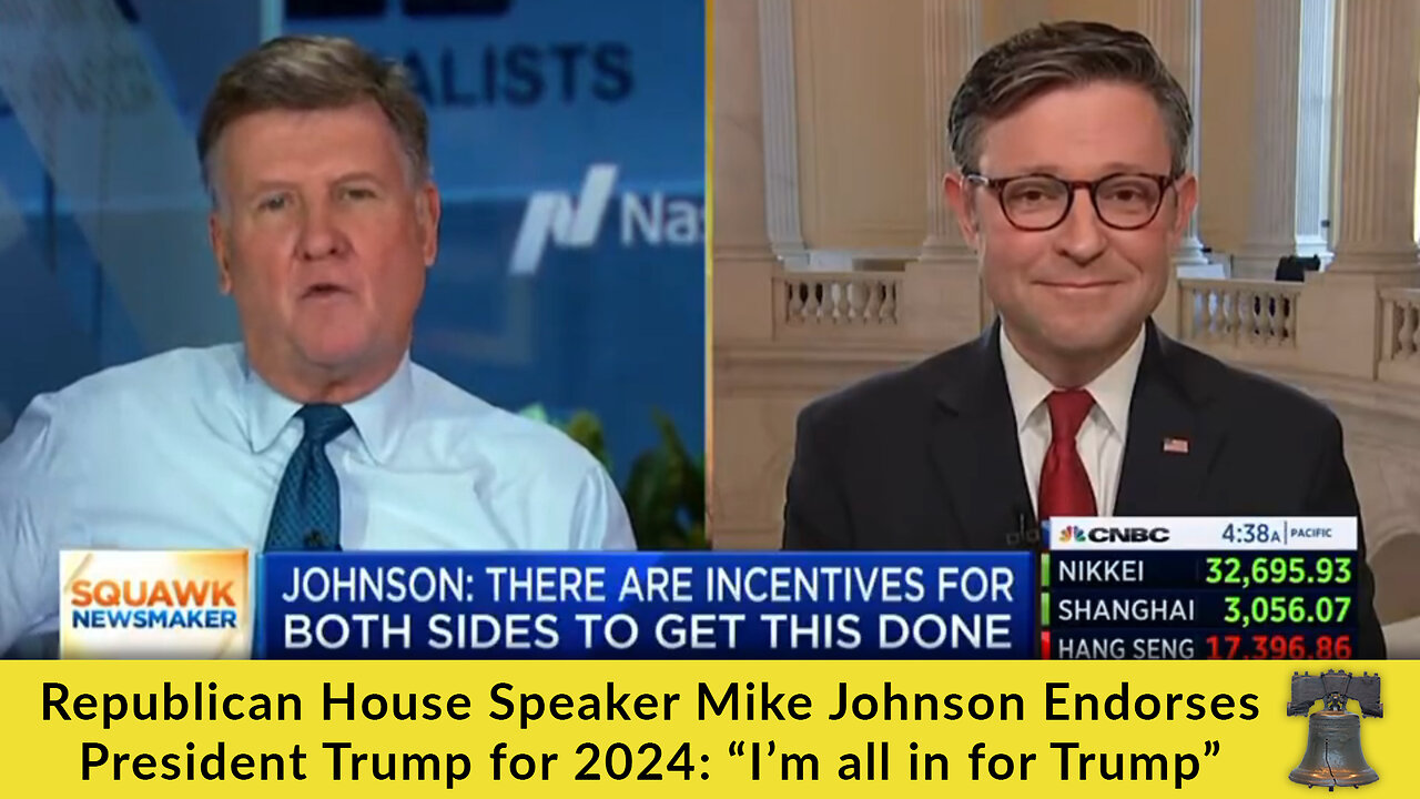 Republican House Speaker Mike Johnson Endorses President Trump for 2024: “I’m all in for Trump”