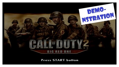 Call of Duty 2 Big Red One DEMOnstration (PlayStation 2)