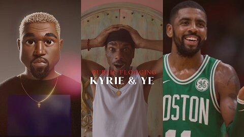 TOO REAL 4 YOUTUBE : Public Lynching of Kyrie Irving & YE