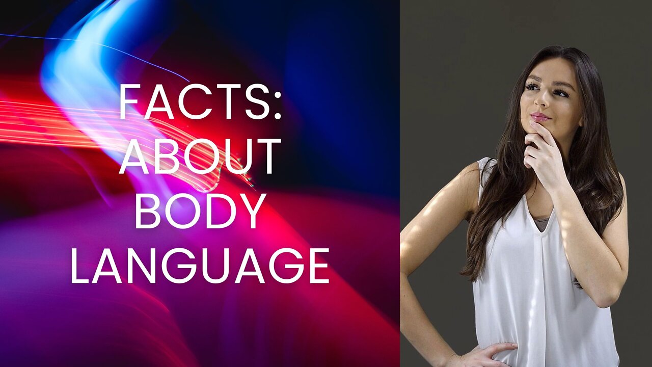 Facts about body language.