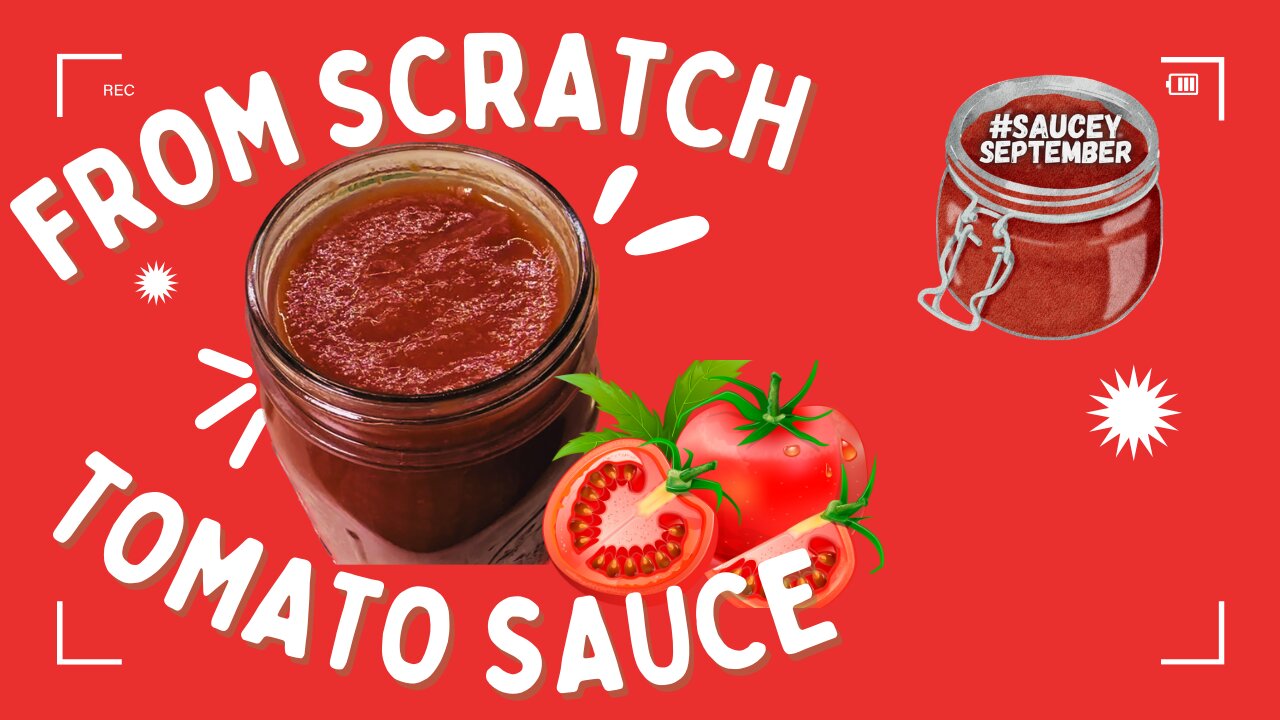 From Scratch Tomato Sauce, and Canning Instructions! #SaucySeptember