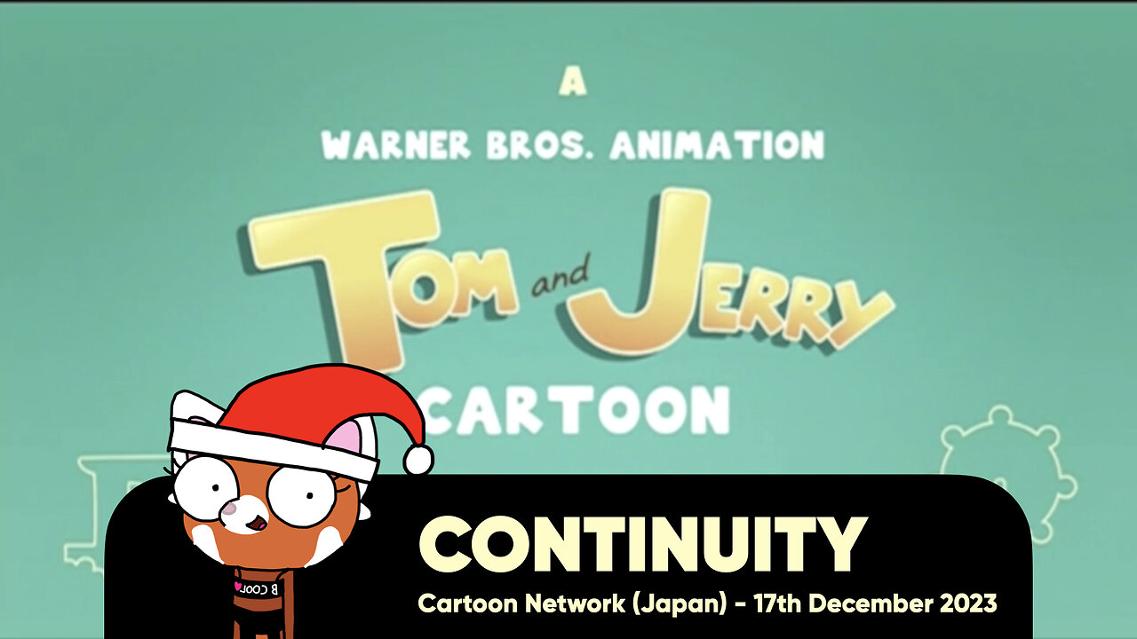 Cartoon Network (Japan) - Continuity (17th December 2023)