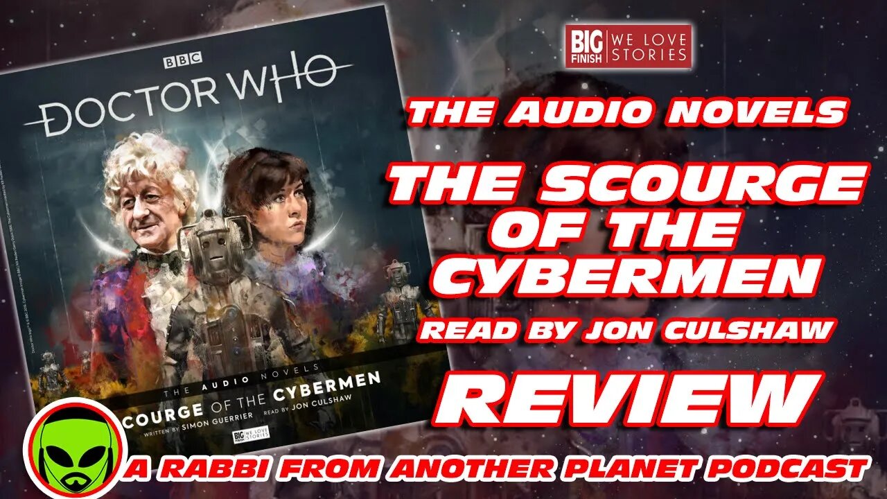 Big Finish Doctor Who: The Scourge of the Cybermen Audio Novel Performed by Jon Culshaw Review