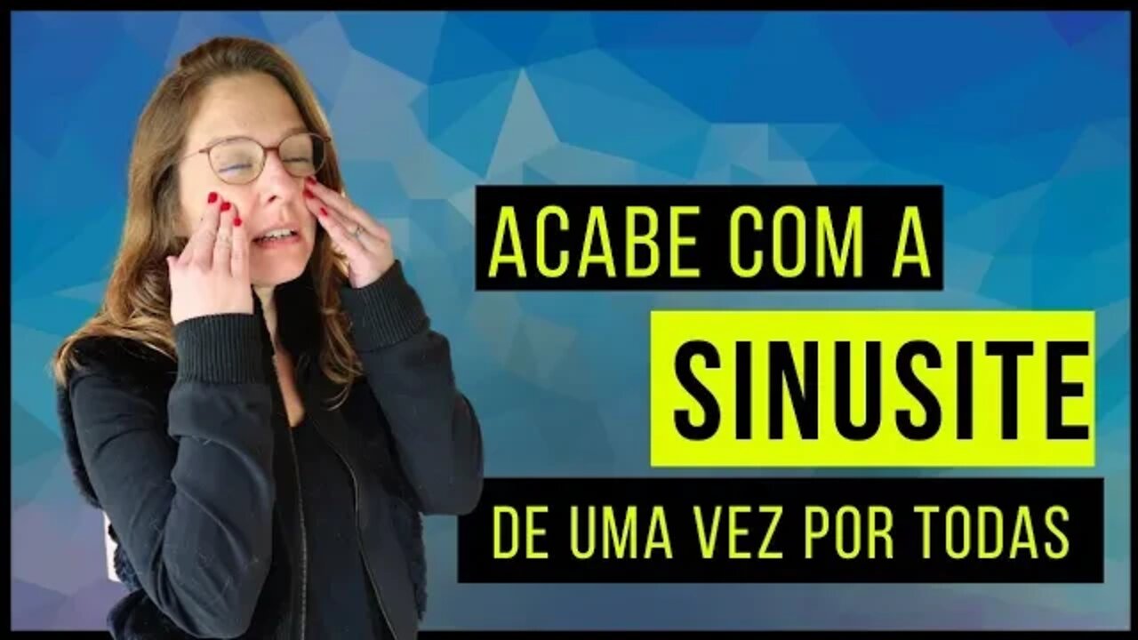 Como acabar com a sinusite, sem receita caseira.