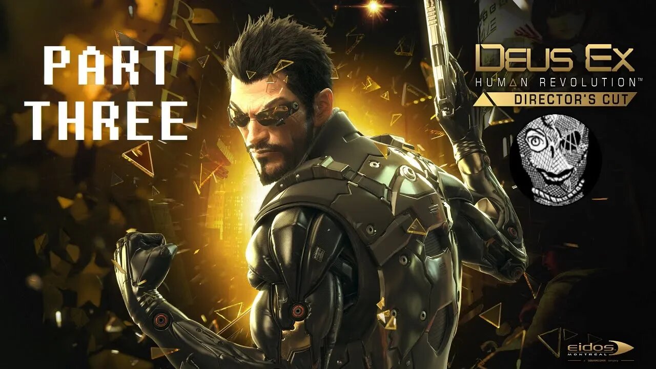 (PART 03) [Barrett] Deus Ex: Human Revolution (2011)