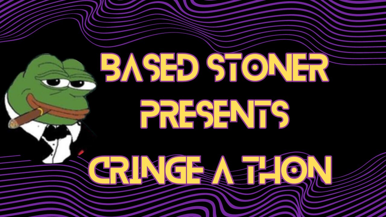 Based opinions #62 | cringe a thon |