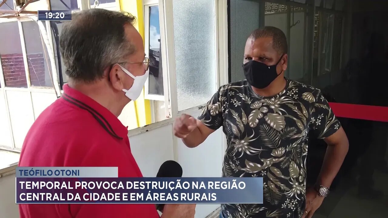 Teófilo Otoni: Temporal provoca destruição na região central da cidade e em área rurais