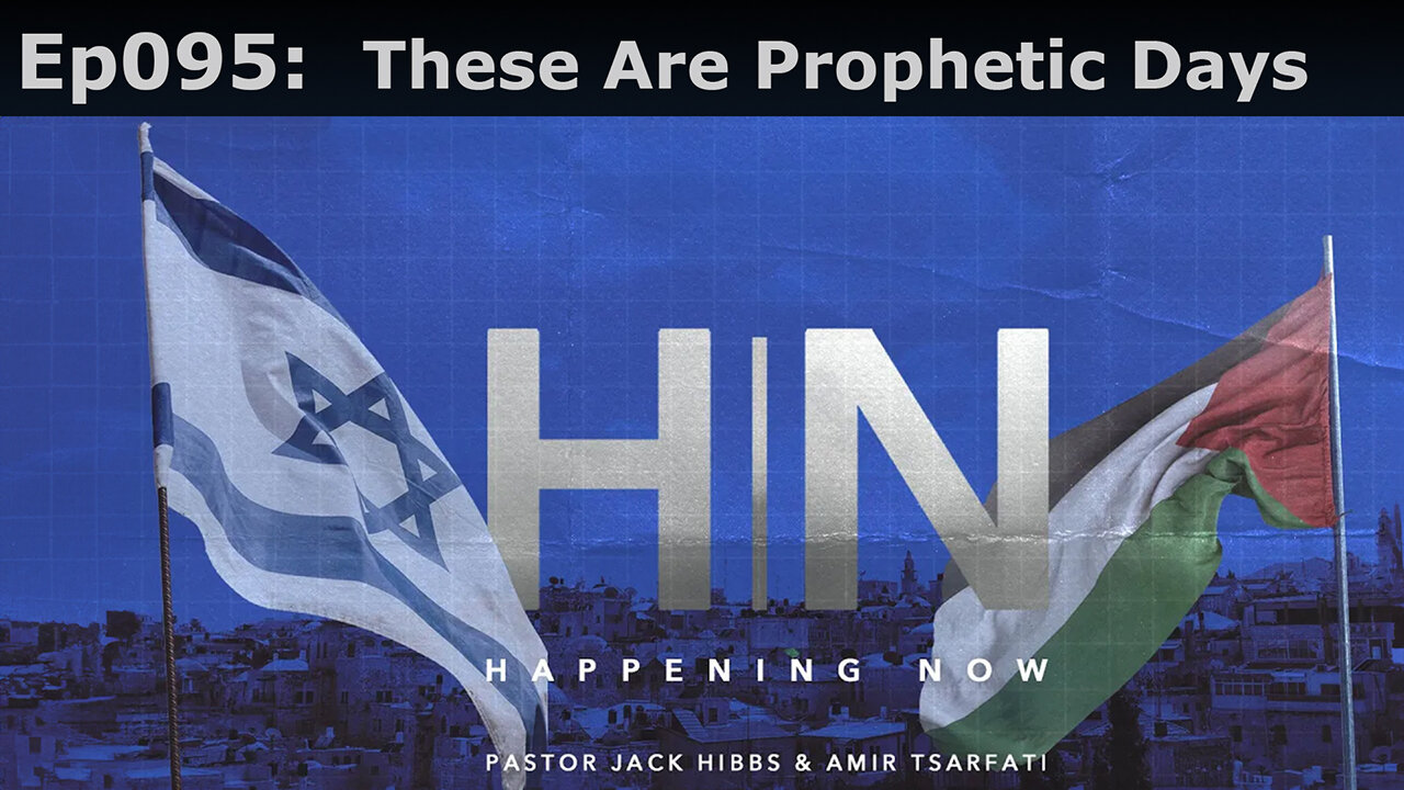 Episode 95: These Are Prophetic Days