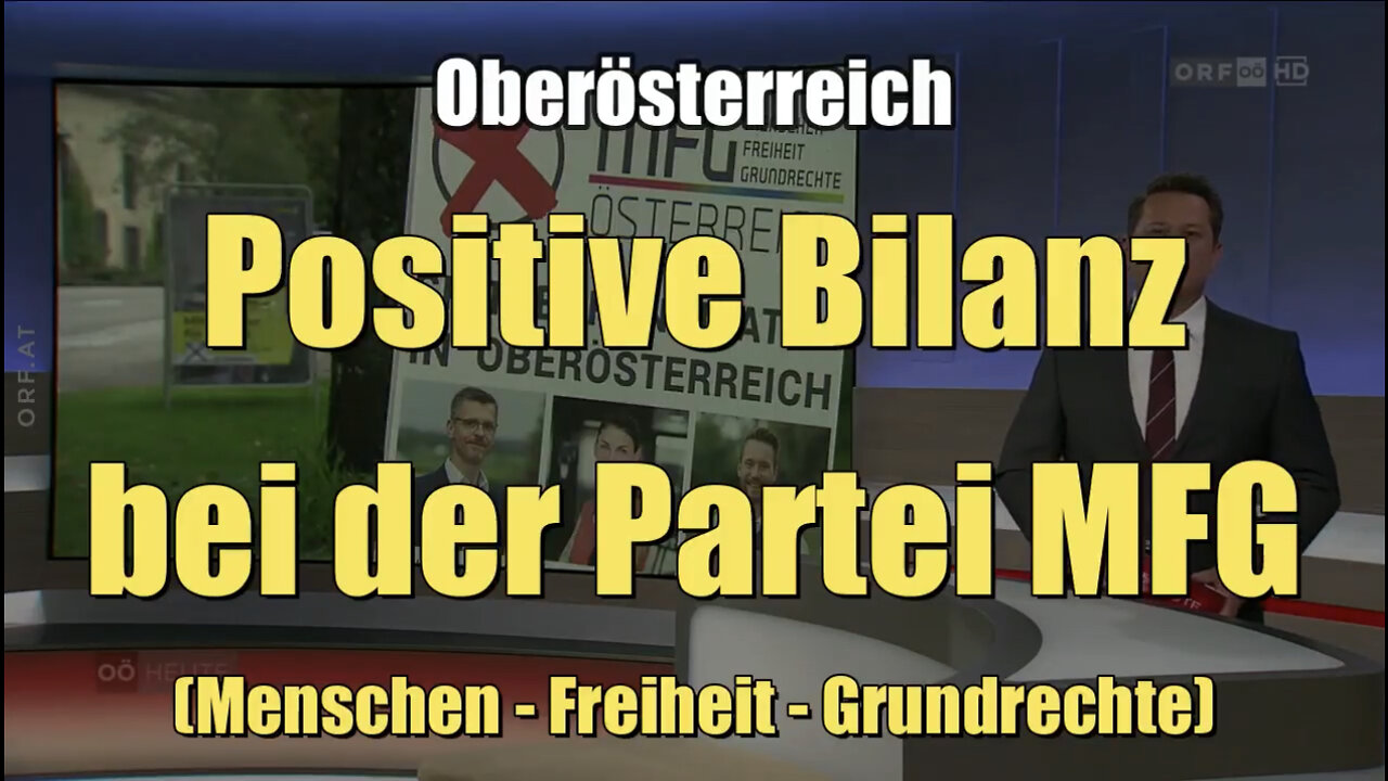 Oberösterreich: Positive Bilanz bei der Partei MFG (ORF I Oberösterreich heute I 24.05.2022)