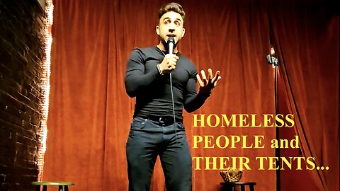 HAPPY HOMELESS MAN -- ft. Rich Rotella : Stand-Up Comedy