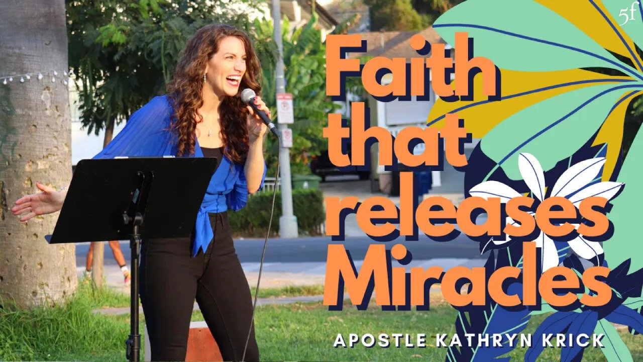 Faith that Releases Miracles