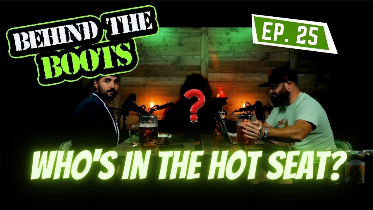 Ep 25 Who's In The Hot Seat? Dusty Dogs! | Behind The Boots Podcast