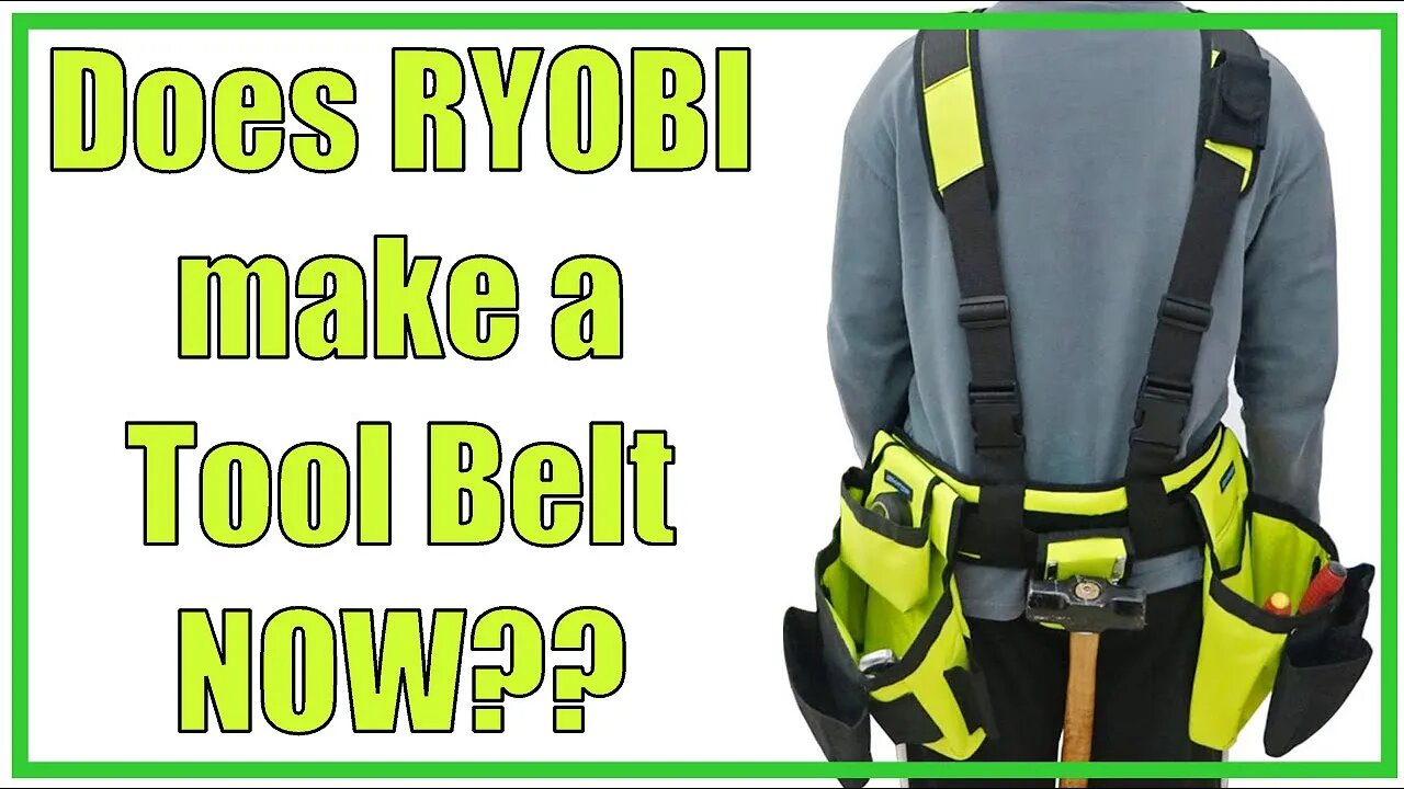 A Tool Belt for my RYOBI Tools! | Unboxing and Demonstration | 2021/33