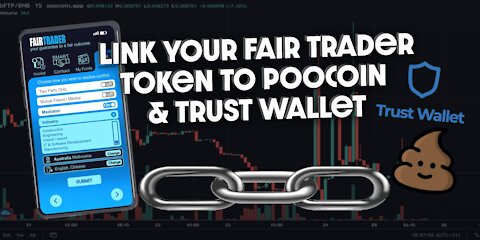 Link Fair Trader To PooCoin & Trust Wallet — Tutorial 2