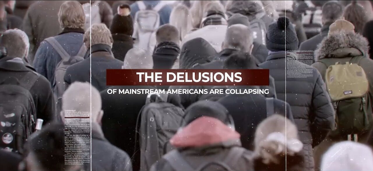 DELUSIONS: Mainstream Americans are living in an artificial world (mini-documentary by Mike Adams)