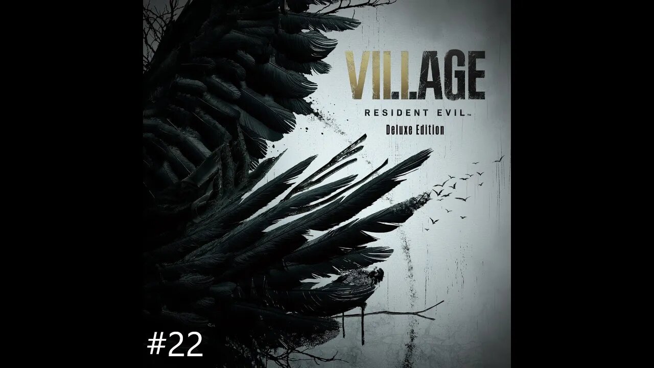Resident Evil Village Part 22