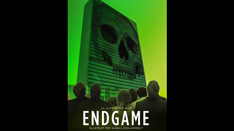 ENDGAME (2007) BLUEPRINT FOR GLOBAL ENSLAVEMENT