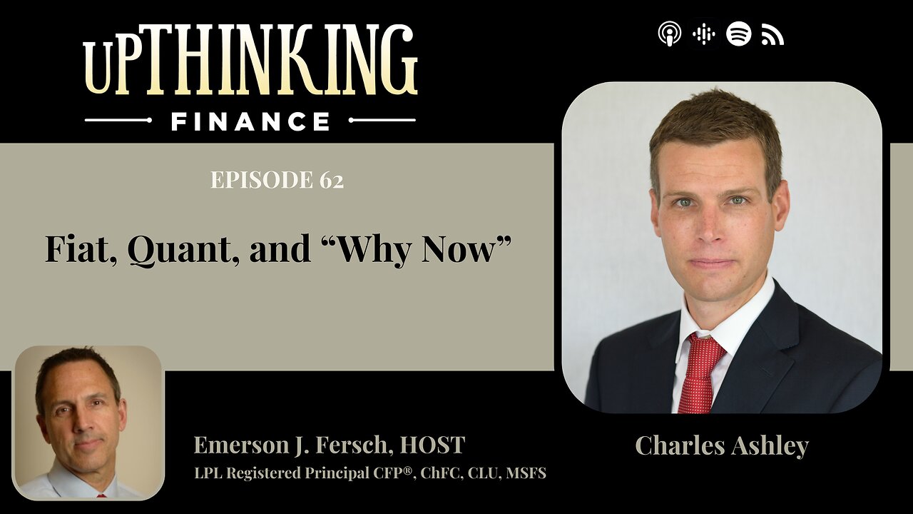 Fiat, Quant, and “Why Now” with Charles Ashley, Ep #62