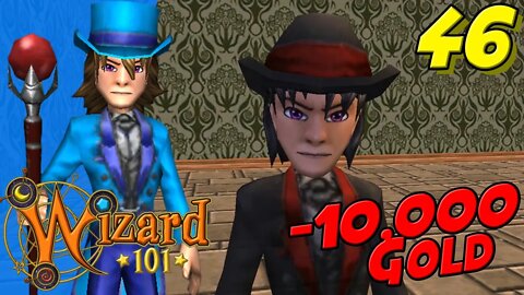 Wizard101 Episode: 46 | I Wasted 10,000 Gold