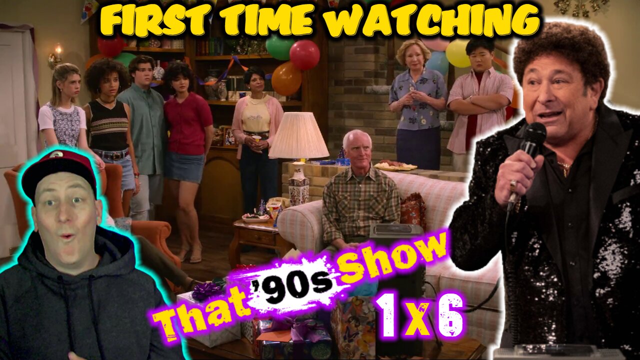 That 90s Show 1x6 "The Birthday Girl"...Bargain BOB's Back! | First Time Watching TV Show Reaction