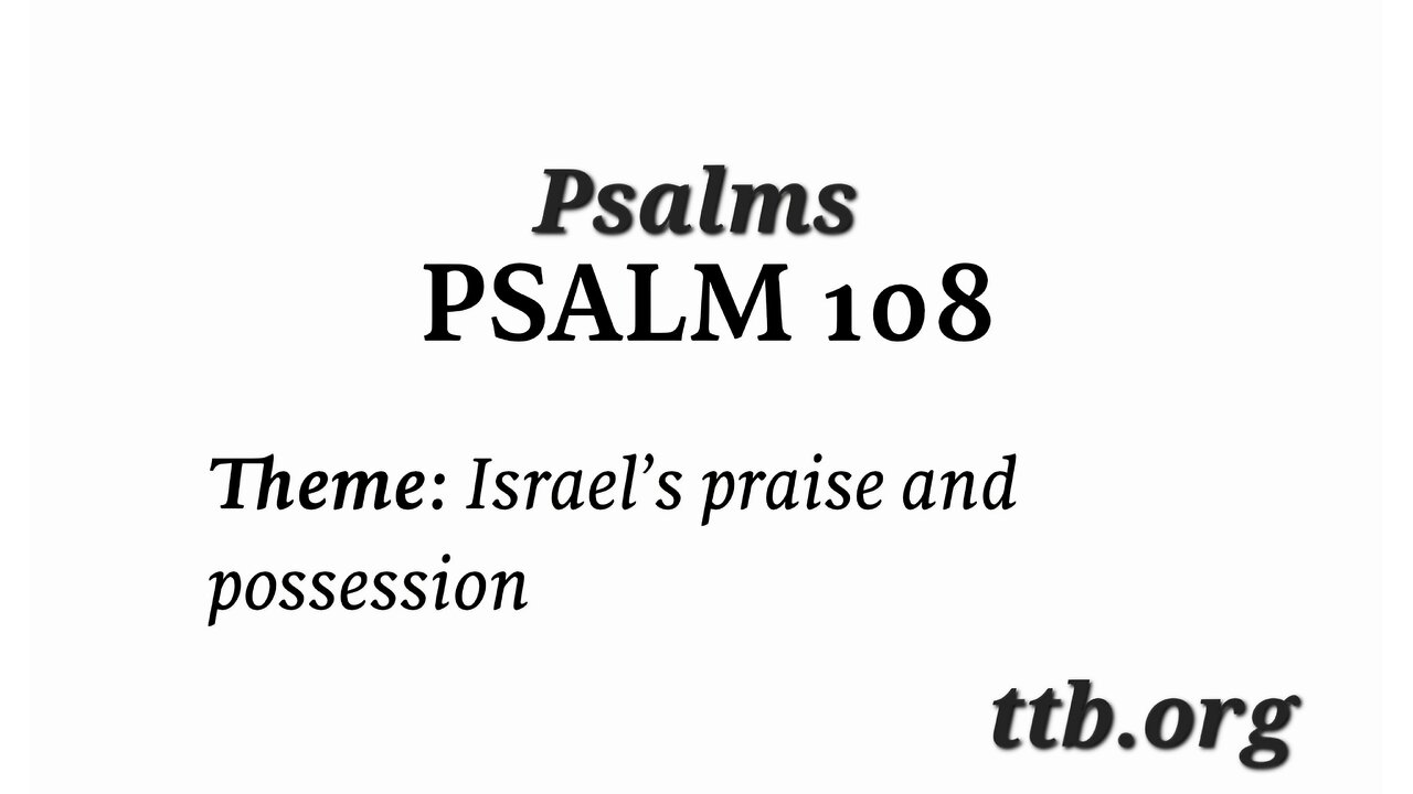 Psalm Chapter 108 (Bible Study)