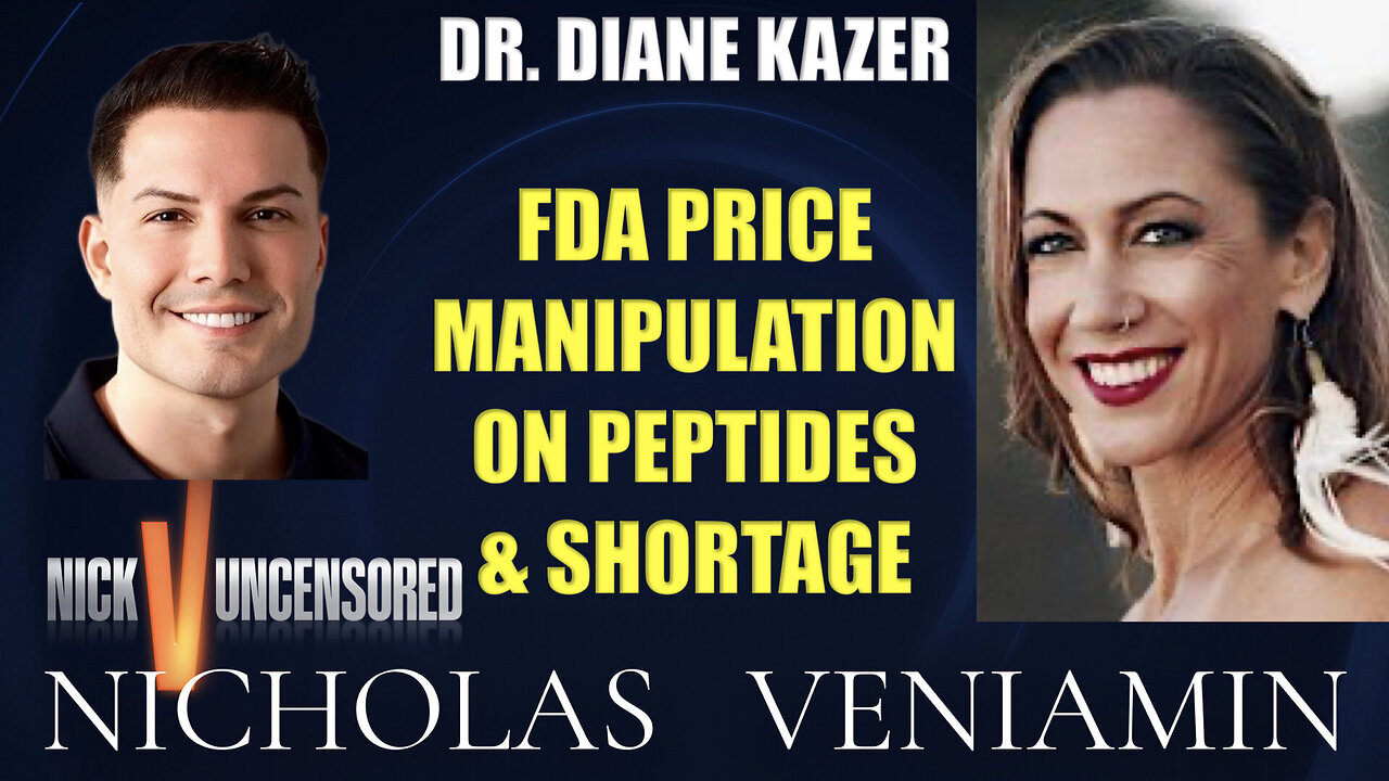 Dr. Diane Kazer Discusses FDA Price Manipulation On Peptides & Shortage with Nicholas Veniamin