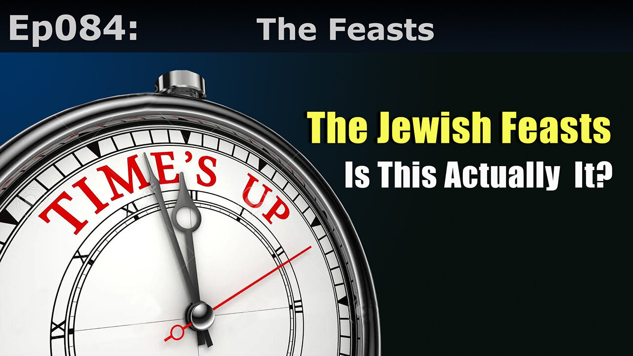 Closed Caption Episode 84: The Feasts. The Jewish Feasts. Is This Actually It?