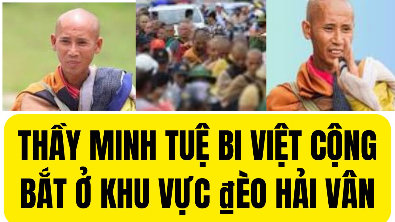 Thầy Minh Tuệ Và ₫oàn Bị Việt Công Bắt