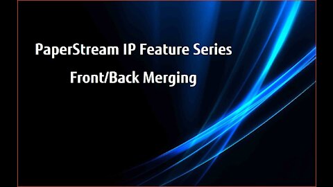 PaperStream IP Feature Series - Front/Back Merge