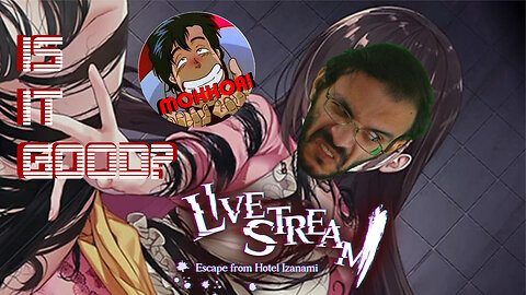 Is it good? - "LIVESTREAM: ESCALE FROM HOTEL IZANAMI" (NS)