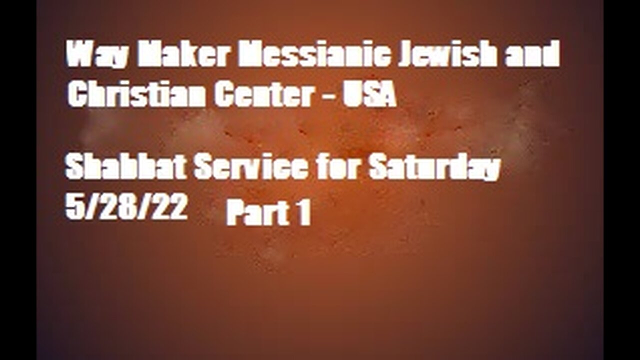 Parashat Bechukotai - Shabbat Service for 5.28.22 - Part 1