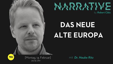 NARRATIVE by Robert Cibis #82 | Dr. Hauke Ritz