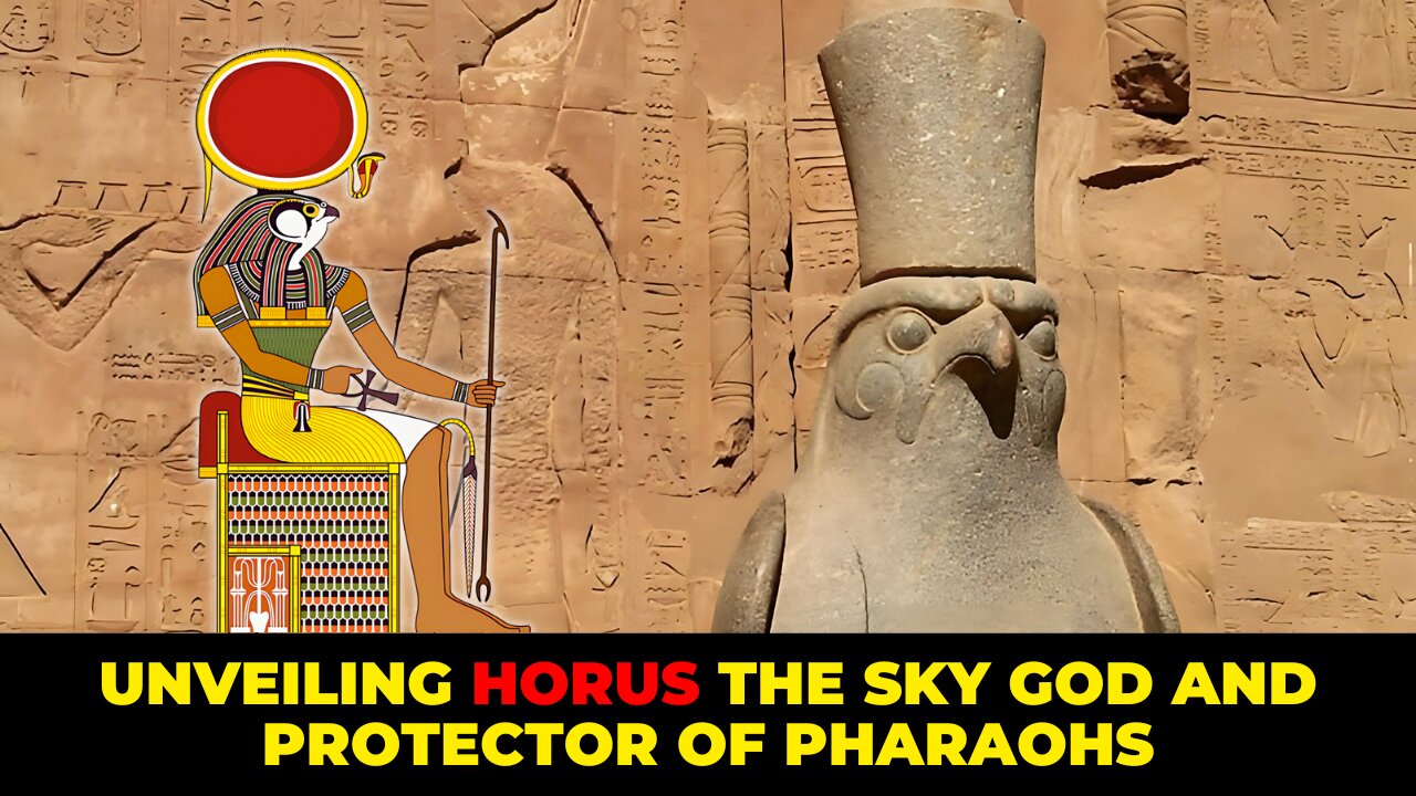 Discovering Horus The Sky God and Protector of Pharaohs