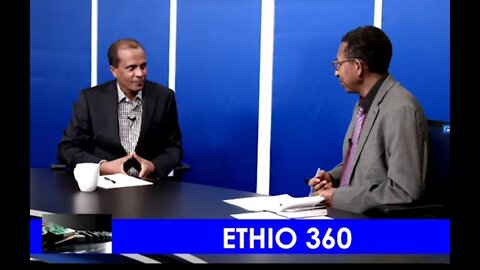 Ethio 360 Minalachew Simachew with Eskinder Nega on the current Situation.12 Jan 2020