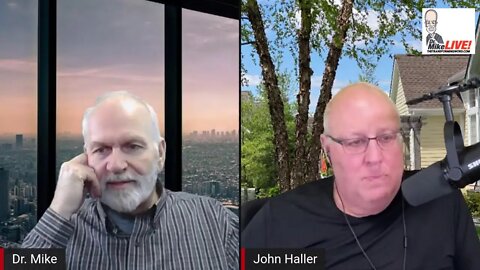 Dr Mike Live with John Haller